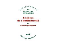 Le sacre de l'authenticité