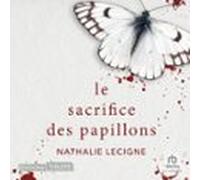 Le Sacrifice Des Papillons (audiolibro)
