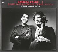 Le Sage, Eric Meyer, Paul Salque, Francois - Faure: Obras Para Violonchelo Y Piano (Musica De Camara Con Piano, Vol. 1) / Le Sage, Salque, Meyer