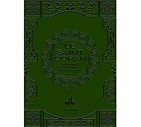 Le Saint Coran: Et la traduction en langue française du sens de ses versets