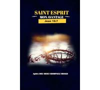 LE SAINT ESPRIT MON AVANTAGE