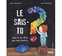 Le sais-tu ?