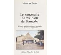 Le Sanctuaire Kama Blon De Kangaba (ebook)