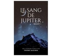 Le Sang de Jupiter: Épisode 1