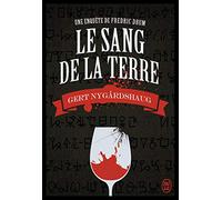 Le sang de la terre: Une enquête de Fredric Drum