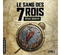 Le Sang Des 7 Rois - Livre 1 (audiolibro)