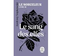 Le sang des elfes
