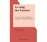 Le Sang Des Farnèse (ebook)