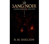 Le Sang Noir: 1 (Chroniques de Daelion)