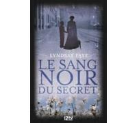 Le Sang Noir Du Secret (ebook)