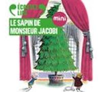 Le Sapin De Monsieur Jacobi (audiolibro)