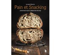 Le savoir-faire du pain et snacking
