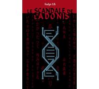 Le Scandale de l'Adonis (Les Secrets de l'Adonis)