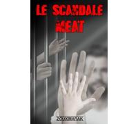 LE SCANDALE MEAT