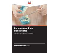 Le scanner T en dentisterie: Précision dans l'analyse occlusale