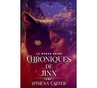 Le Sceau Brisé: 1 (Chroniques de Jinx)