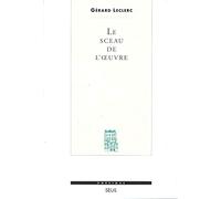 Le Sceau de l'oeuvre (Poétique)