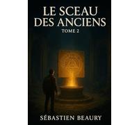 Le sceau des anciens (Les aventure de Céline et Thomas)