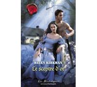 Le Sceptre Dor (harlequin Les Historiques) (ebook)