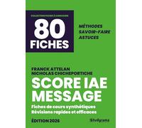 Le Score IAE Message en 80 fiches