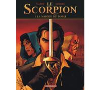 Le Scorpion - Tome 1 - La Marque du Diable (Nouvelle maquette) (Le Scorpion, 1)