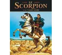 Le Scorpion. Vol. 5. La Vallée Sacrée