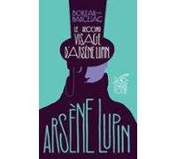 Le Second Visage Darsène Lupin (ebook)
