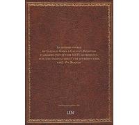 Le second voyage de Vasco de Gama à Calicut. Relation flamande, éditée vers MDIV, reproduite, avec u