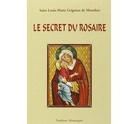 Le secret admirable du très saint Rosaire: Pour se convertir et se sauver