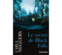 Le Secret De Black Falls (ebook)