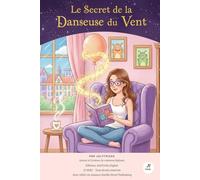 Le Secret de la Danseuse du Vent