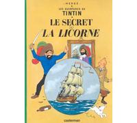 Le Secret de la Licorne – Les Aventures De Tintin Tome 10 – Casterman