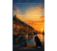 Le Secret de la Médaille: Les Mousquetaires de Port-Vendres, Tome 1 | Édition enseignant : roman + dossier pédagogique (cycle 3 et 6e)