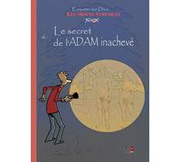 Le secret de l'ADAM inachevé: 6