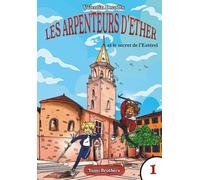 Le secret de l'Estérel (Les Arpenteurs d'Ether)