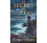 Le secret de l'océan: Un mystère des landes de Bretagne
