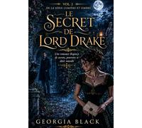 LE SECRET DE LORD DRAKE: Une romance Regency de secrets, pouvoir et désir interdit