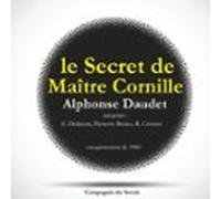 Le Secret De Maître Cornille Dalphonse Daudet (audiolibro)
