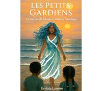 Le secret de Mame Coumba Lambaye (Les Petits Gardiens)
