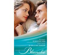 Le Secret De Trisha - Un Tête-à-tête Inattendu (ebook)