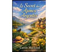 Le Secret Des Ajoncs Argentés: Un cosy mystery écossais entre secrets du passé et enquête inattendue.