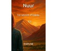 Le secret d'Odela T2: FATUM