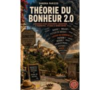 Le secret du bonheur 2.0: Chroniques du scandale provençal qui a fait trembler les experts