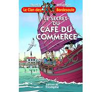 Le secret du Café du Commerce (Le clan des Bordesoule, 28)