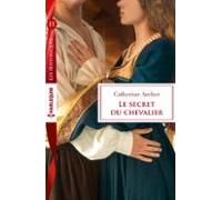 Le Secret Du Chevalier (ebook)