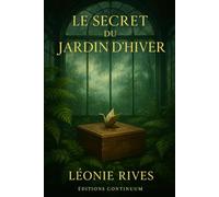 Le Secret du Jardin d’Hiver