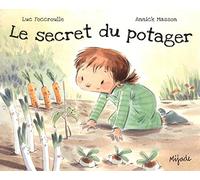 Le secret du potager
