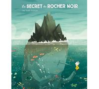 Le secret du rocher noir
