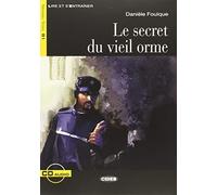 LE SECRET DU VIEIL ORME + CD (NIVEL 3 B1) (Lire et s'entraîner) - 9788853010841