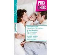 Le Secret Dun Patient - De Si Tendres Retrouvailles - Le Plus Beau Des